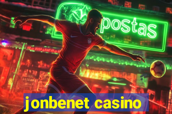 jonbenet casino