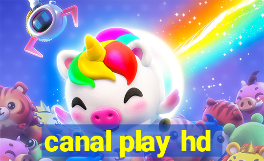 canal play hd