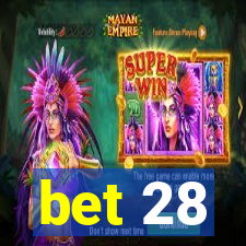 bet 28