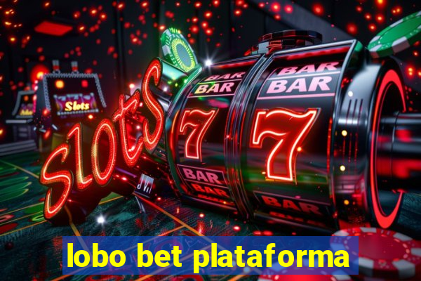 lobo bet plataforma