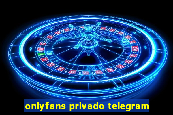 onlyfans privado telegram