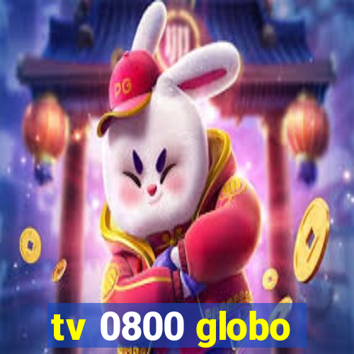 tv 0800 globo