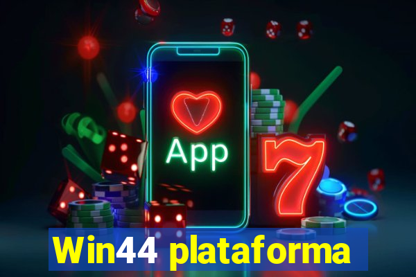 Win44 plataforma