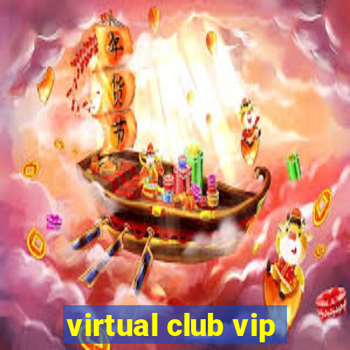 virtual club vip