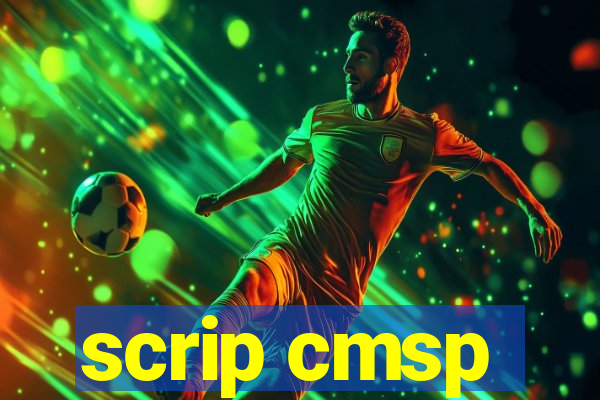 scrip cmsp