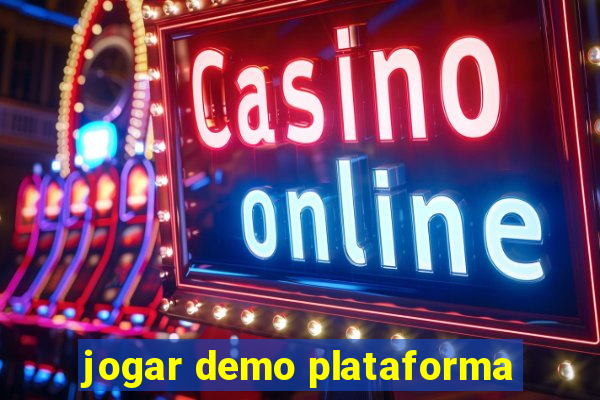 jogar demo plataforma