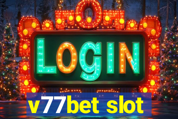 v77bet slot