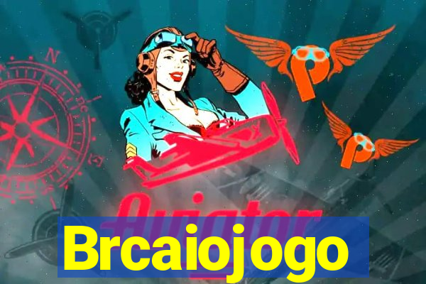 Brcaiojogo