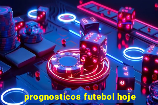 prognosticos futebol hoje