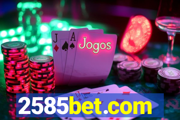 2585bet.com