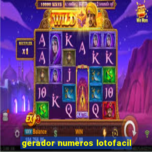 gerador numeros lotofacil