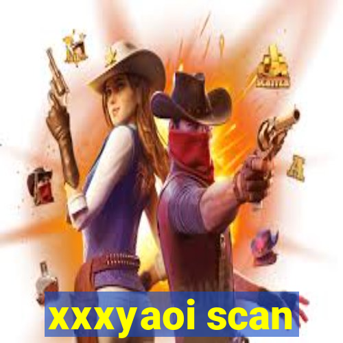 xxxyaoi scan