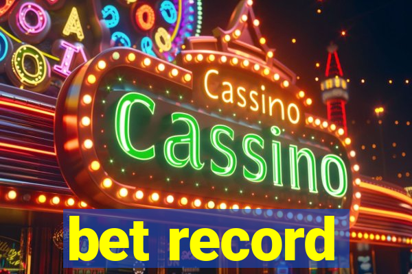 bet record