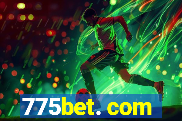 775bet. com