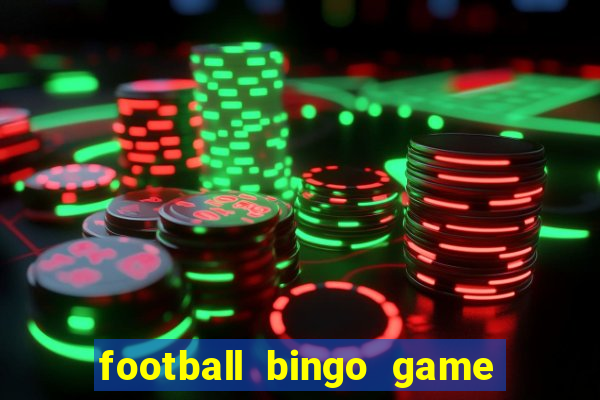 football bingo game - play now