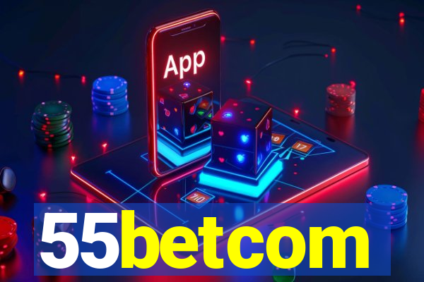 55betcom