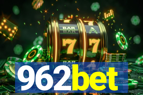 962bet