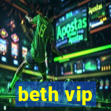 beth vip