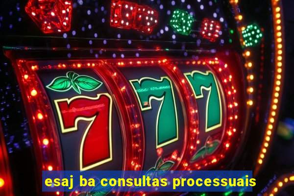 esaj ba consultas processuais