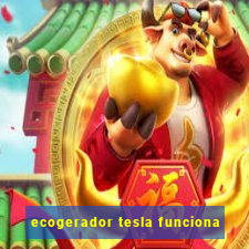 ecogerador tesla funciona