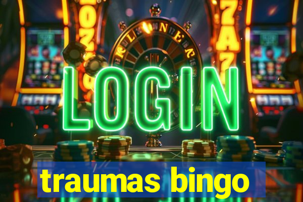 traumas bingo