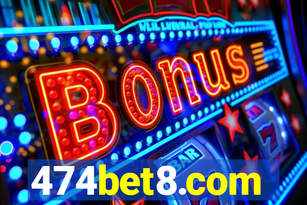 474bet8.com