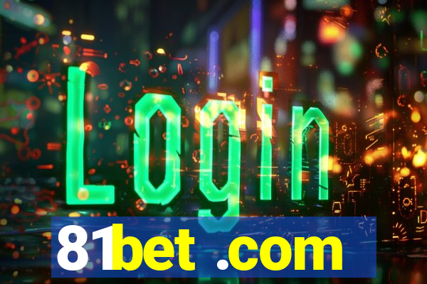 81bet .com