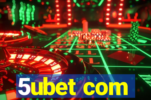 5ubet com