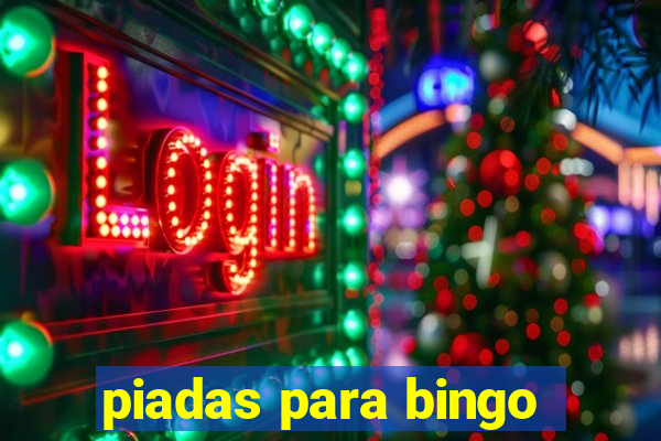 piadas para bingo