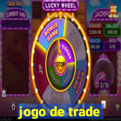 jogo de trade