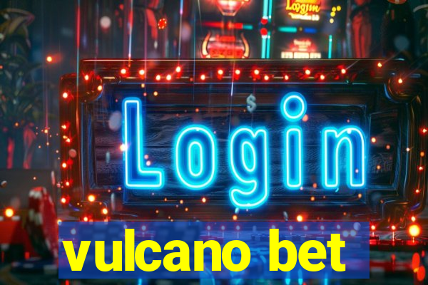 vulcano bet