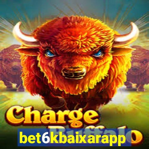 bet6kbaixarapp