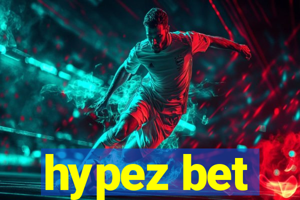 hypez bet