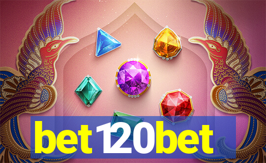 bet120bet