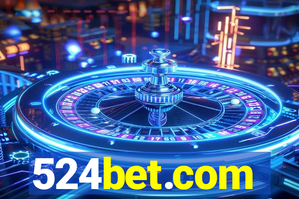 524bet.com