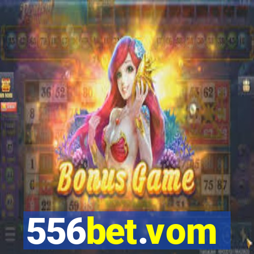 556bet.vom