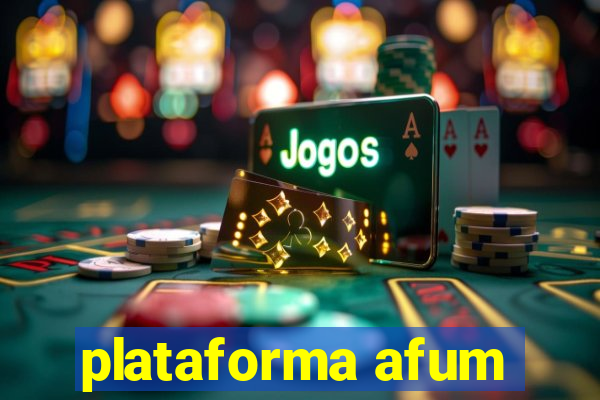 plataforma afum