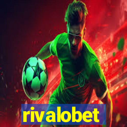 rivalobet