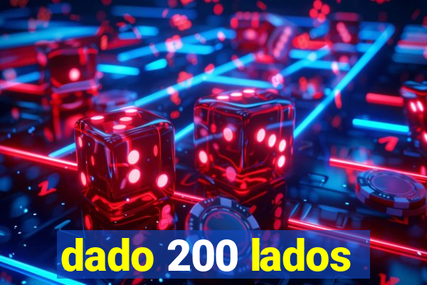 dado 200 lados