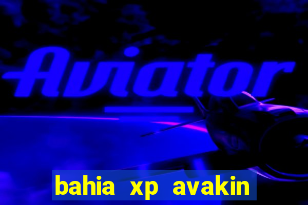 bahia xp avakin life download