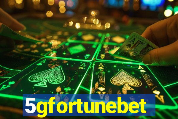 5gfortunebet