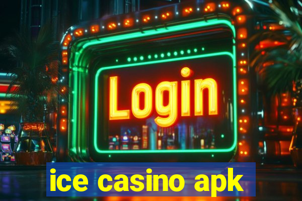 ice casino apk