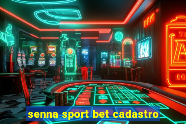 senna sport bet cadastro