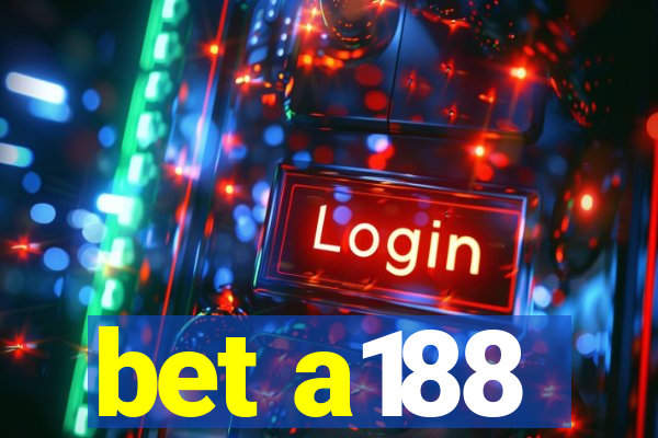 bet a188