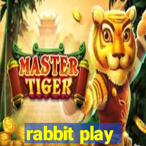 rabbit play