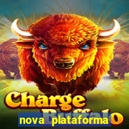 nova plataforma pagando muito