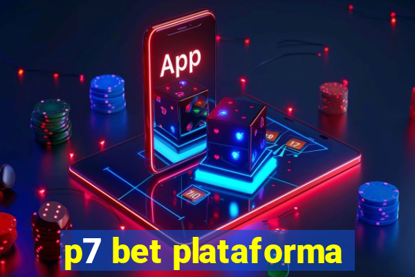 p7 bet plataforma