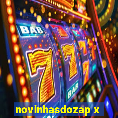 novinhasdozap x