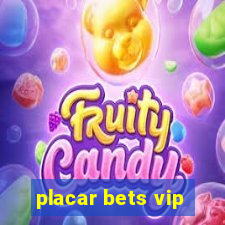 placar bets vip