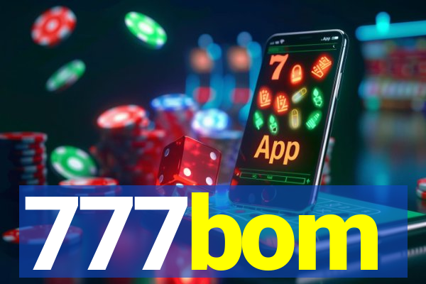 777bom